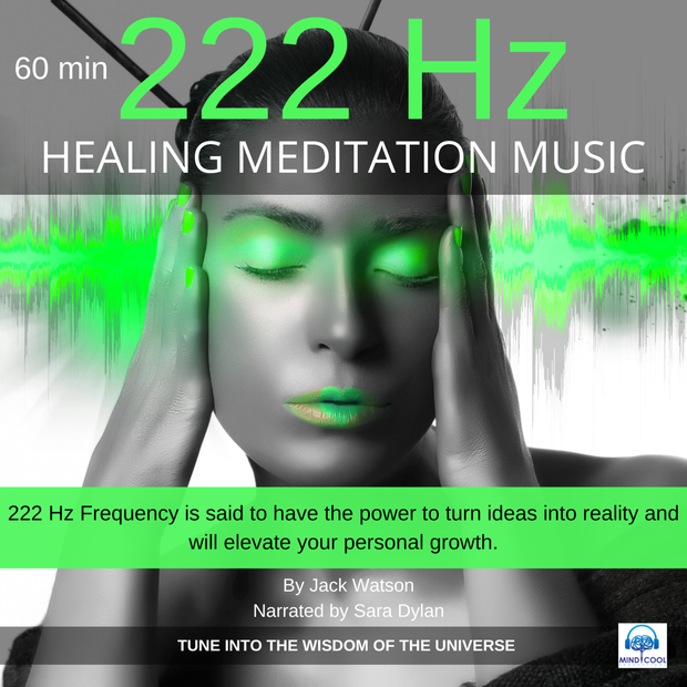 Audiobook: HEALING MEDITATION MUSIC 222 HZ 60 MINUTES