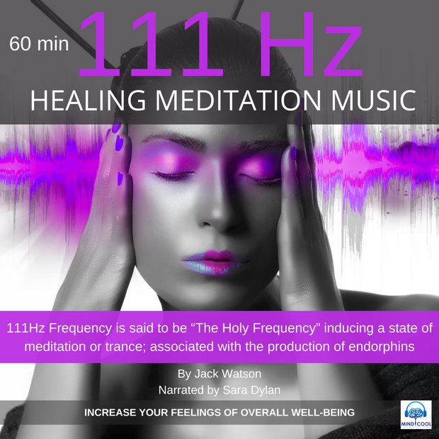 Audiobook: HEALING MEDITATION MUSIC 111HZ 60 MINUTES
