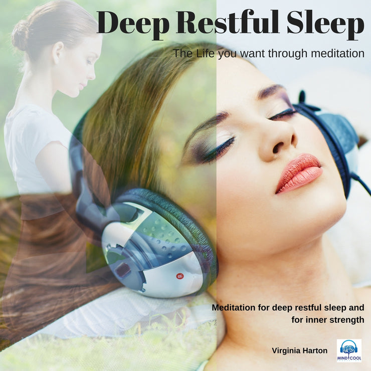 Deep Restful Sleep the Life You Want Through Meditation front cover