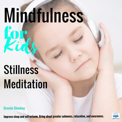 Mindfulness for Kids: Stillness Meditation front cover