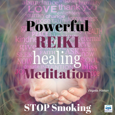 Powerful Reiki Healing Meditation to Stop Smoking front cover